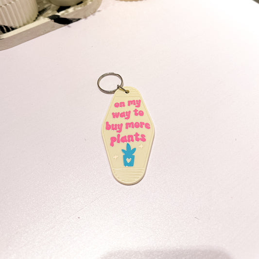 On My Way To Buy More Plants Keychain