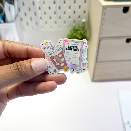 Chapter One, Better Together Sticker