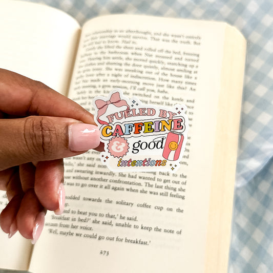 Fueled By Caffeine & Good Intentions Sticker