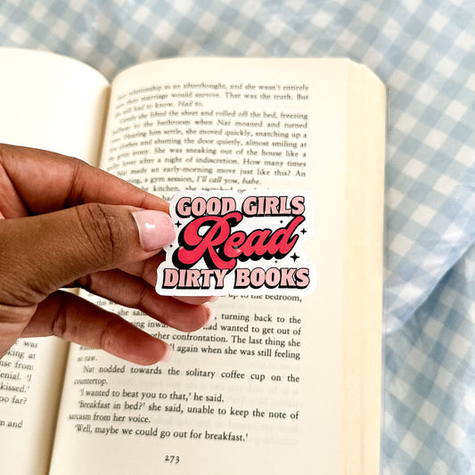 Good Girls Read Dirty Books Sticker