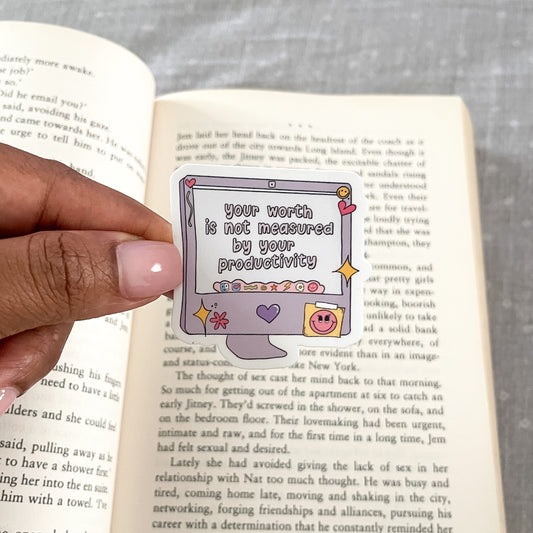Your Worth Is Not Measured By Your Productivity Sticker