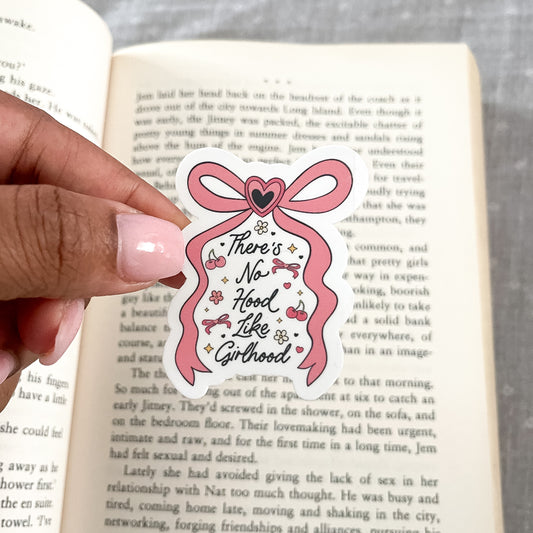 There's No Hood Like Girlhood Sticker