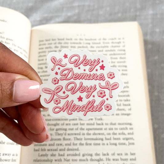 Very Demure, Very Mindful Sticker