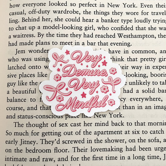 Very Demure, Very Mindful Sticker